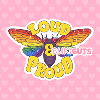 Loud & Proud Sticker