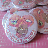 "Don't Touch My Hair" Button