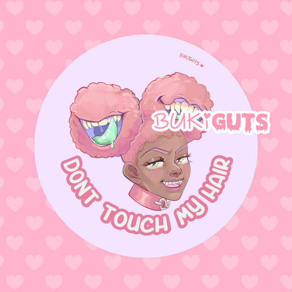 "Don't Touch My Hair" Button