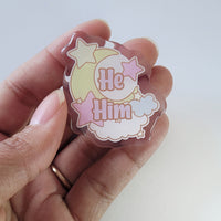 "He/Him Pronouns" Acrylic Pin