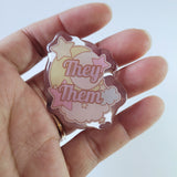 "They/Them Pronouns" Acrylic Pin